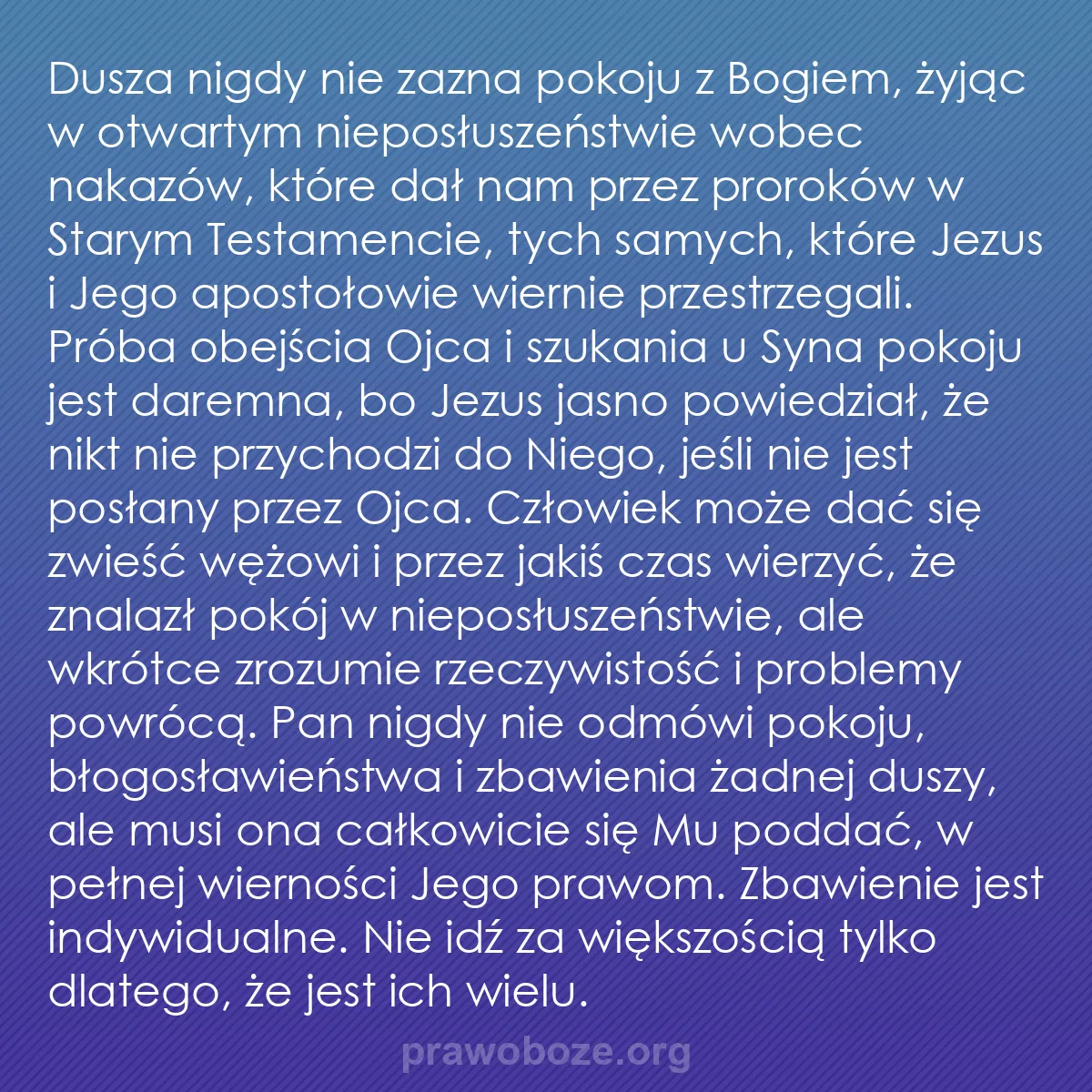 b0467 - Grafika o Prawie Bożym: Dusza nigdy nie zazna pokoju z Bogiem, żyjąc w otwartym nieposłuszeństwie...