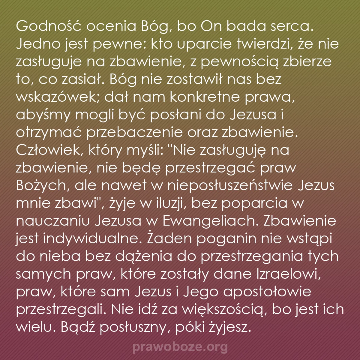b0468 - Grafika o Prawie Bożym: Godność ocenia Bóg, bo On bada serca. Jedno jest pewne: kto...