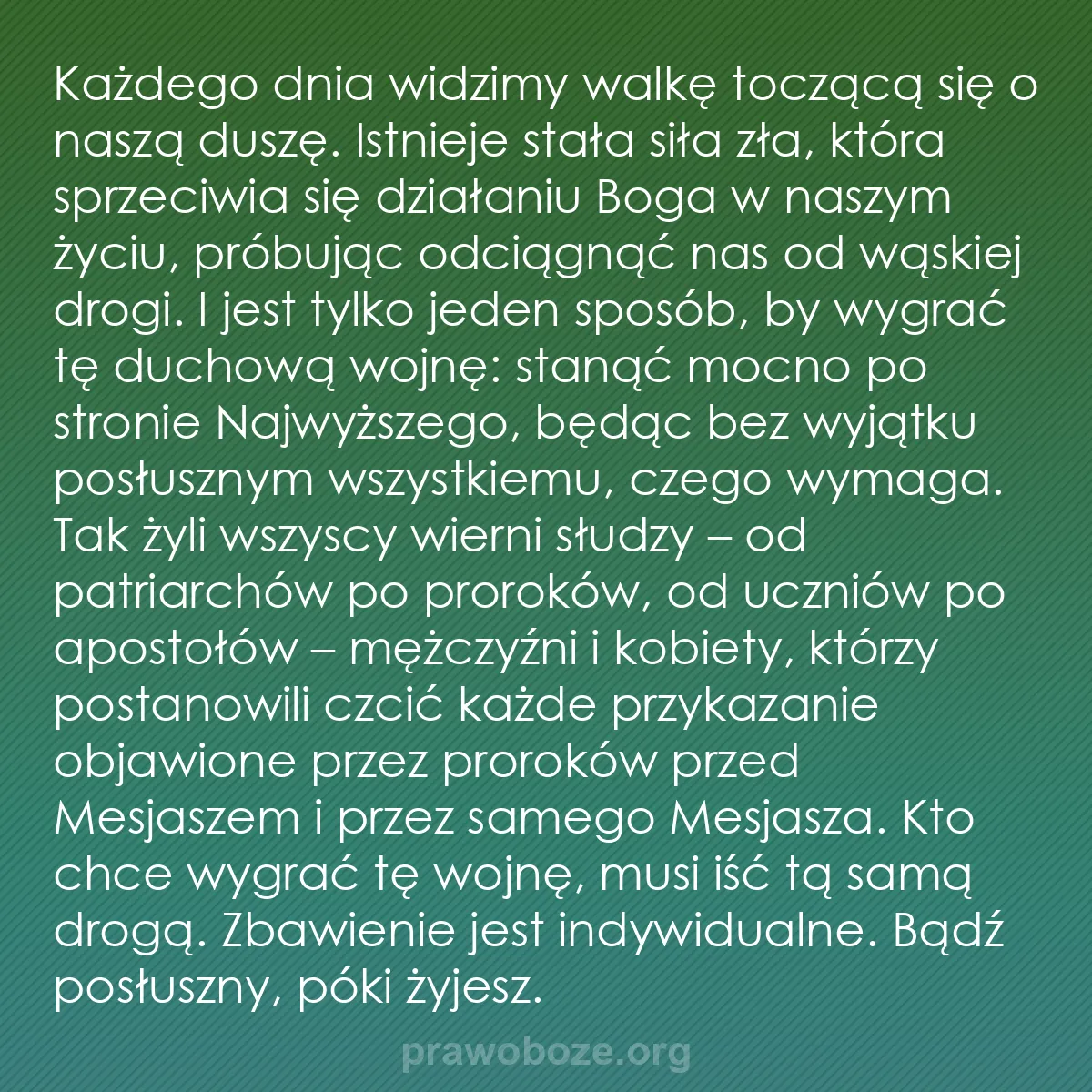 b0490 - Grafika o Prawie Bożym: Każdego dnia widzimy walkę toczącą się o naszą duszę. Istnieje...