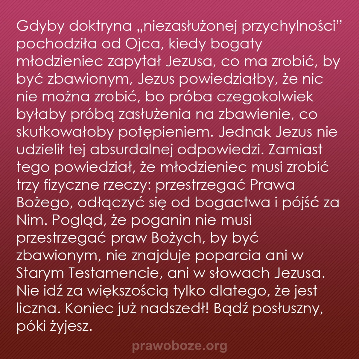 b0499 - Grafika o Prawie Bożym: Gdyby doktryna „niezasłużonej przychylności” pochodziła od Ojca,...