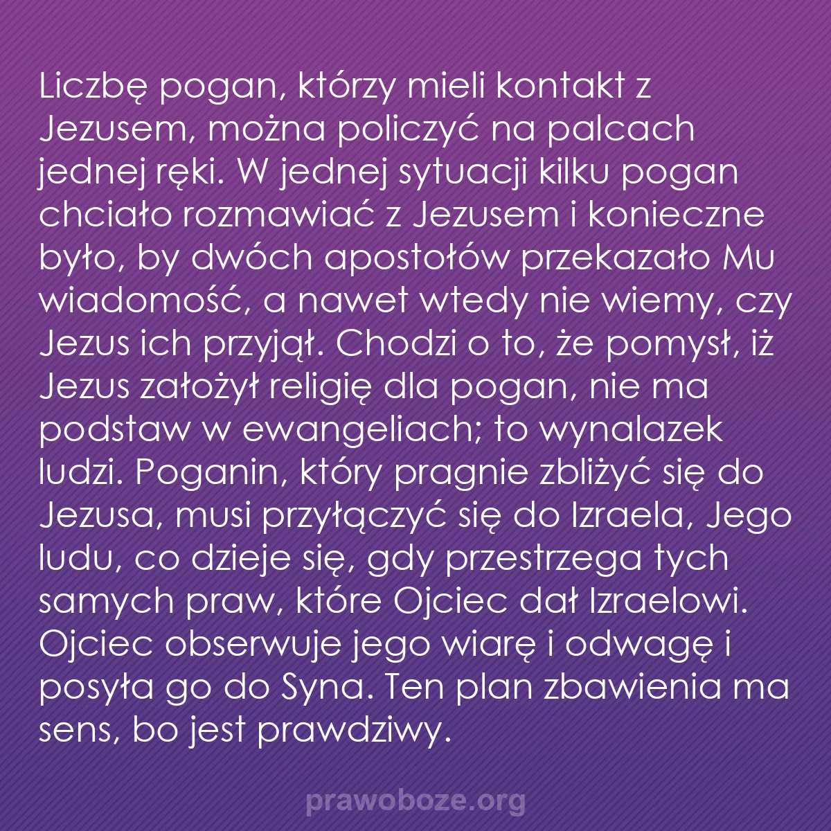 b0511 - Grafika o Prawie Bożym: Liczbę pogan, którzy mieli kontakt z Jezusem, można policzyć...