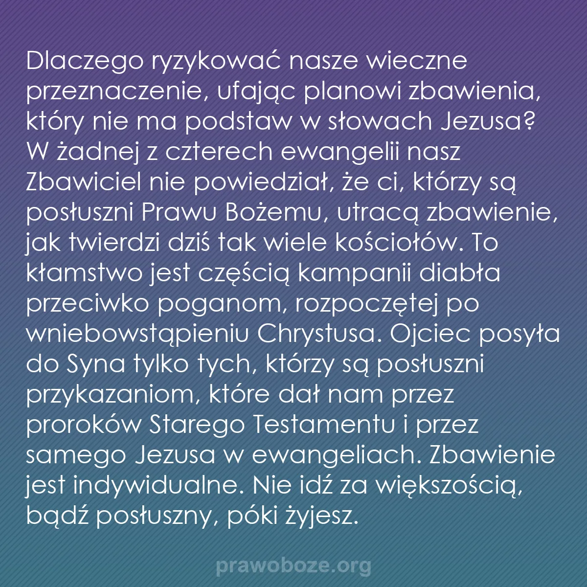 b0522 - Grafika o Prawie Bożym: Dlaczego ryzykować nasze wieczne przeznaczenie, ufając planowi...