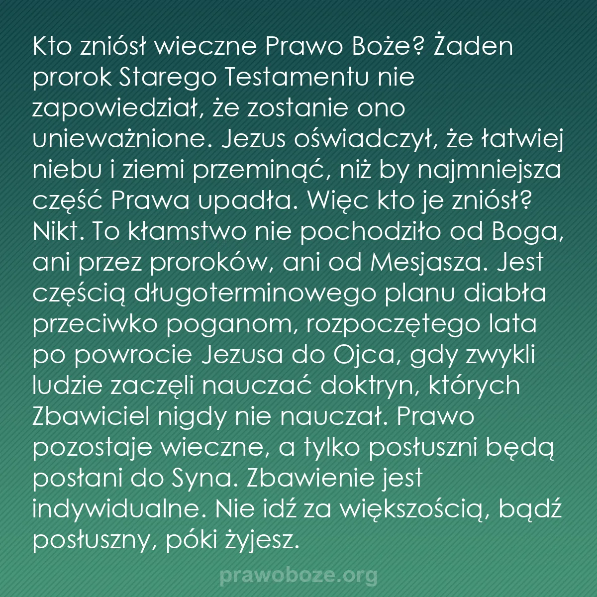 b0545 - Grafika o Prawie Bożym: Kto zniósł wieczne Prawo Boże? Żaden prorok Starego Testamentu...