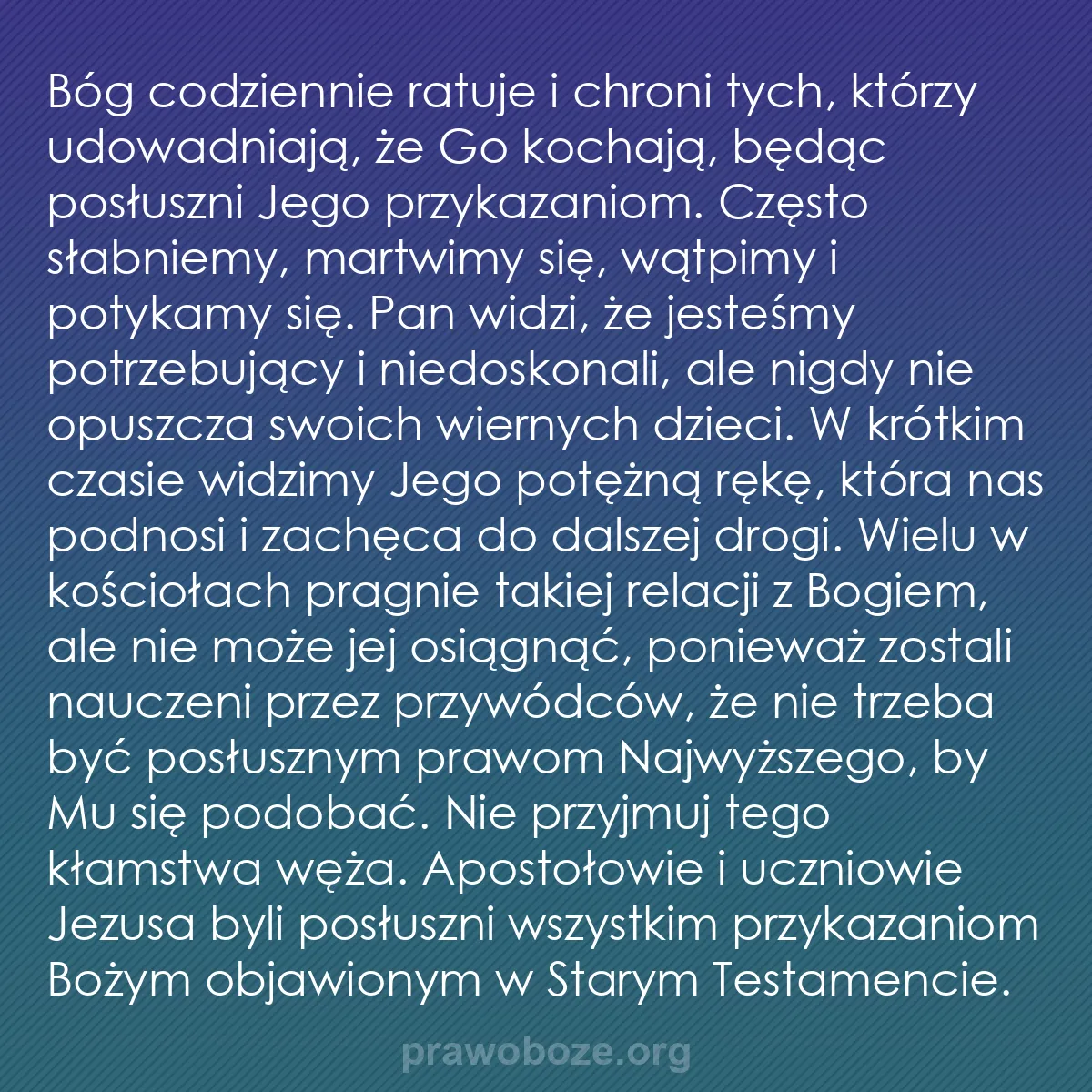 b0557 - Grafika o Prawie Bożym: Bóg codziennie ratuje i chroni tych, którzy udowadniają, że...