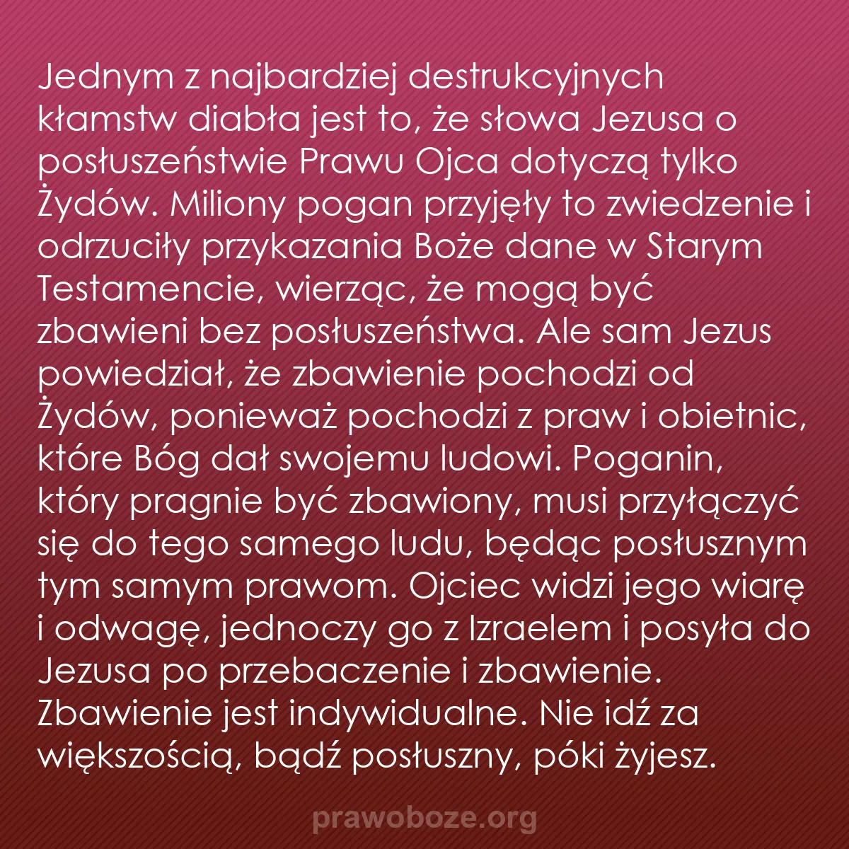 b0559 - Grafika o Prawie Bożym: Jednym z najbardziej destrukcyjnych kłamstw diabła jest to,...