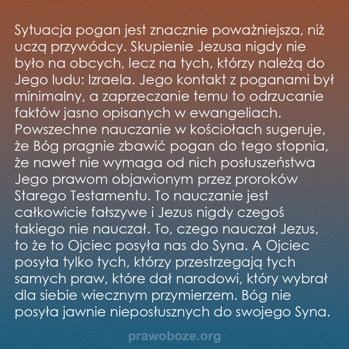 b0572 - Grafika o Prawie Bożym: Sytuacja pogan jest znacznie poważniejsza, niż uczą przywódcy....