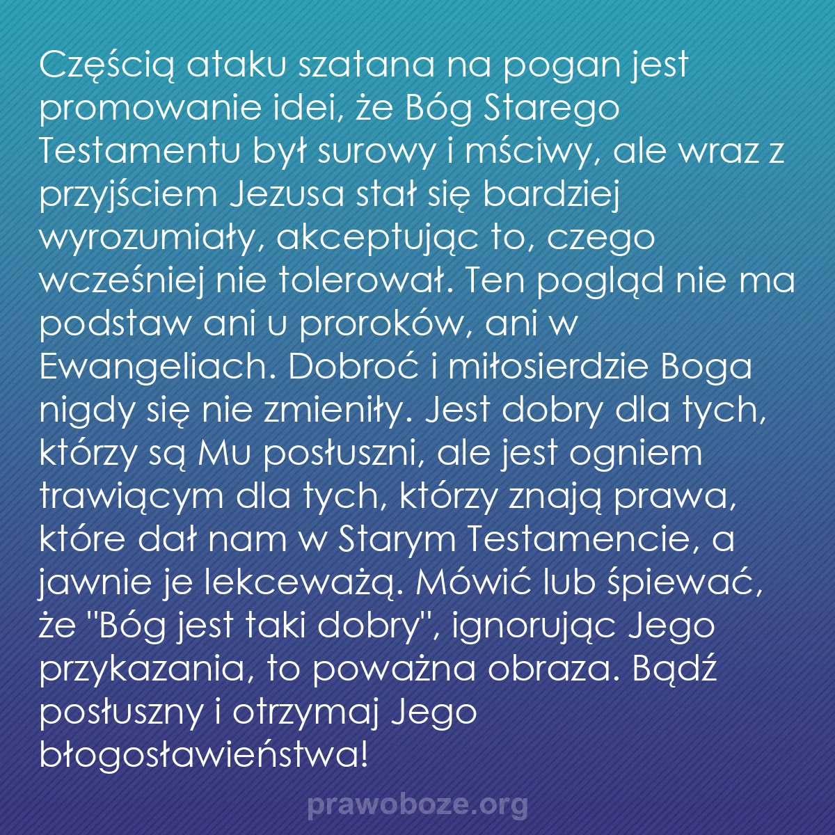 b0595 - Grafika o Prawie Bożym: Częścią ataku szatana na pogan jest promowanie idei, że Bóg...