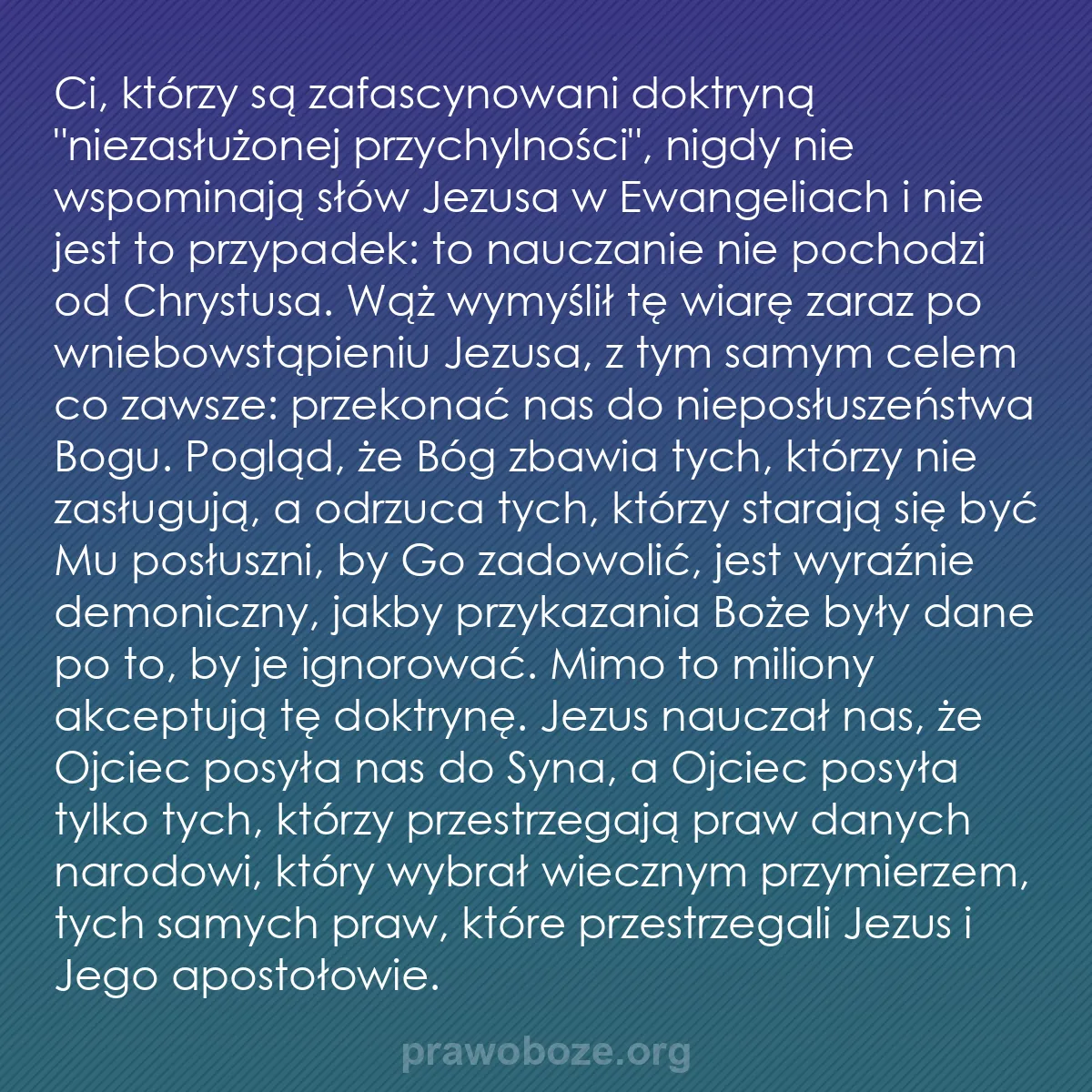 b0597 - Grafika o Prawie Bożym: Ci, którzy są zafascynowani doktryną "niezasłużonej przychylności",...